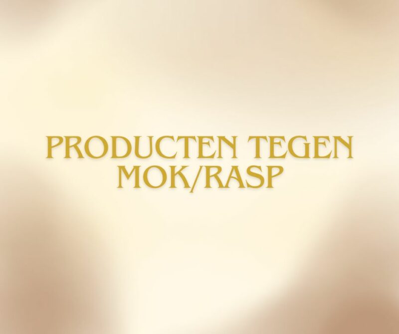 Producten tegen mok en rasp