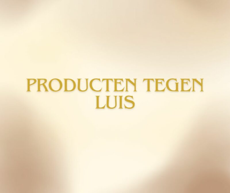 Producten tegen luis