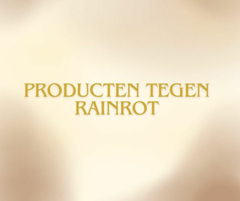 Producten tegen rainrot